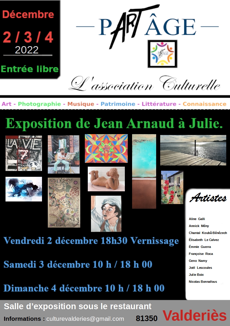 Exposition d'arts plastiques "de Jean Arnaud à Julie". Exposition d'arts plastiques "de Jean Arnaud à Julie".
